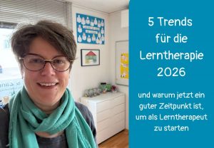 Sabine Landua und ihrer Lerntherapiepraxis, Text: 5 Trends für die Lerntherapie 2026 und warum jetzt ein guter Zeitpunkt ist, um als Lerntherapeut zu starten