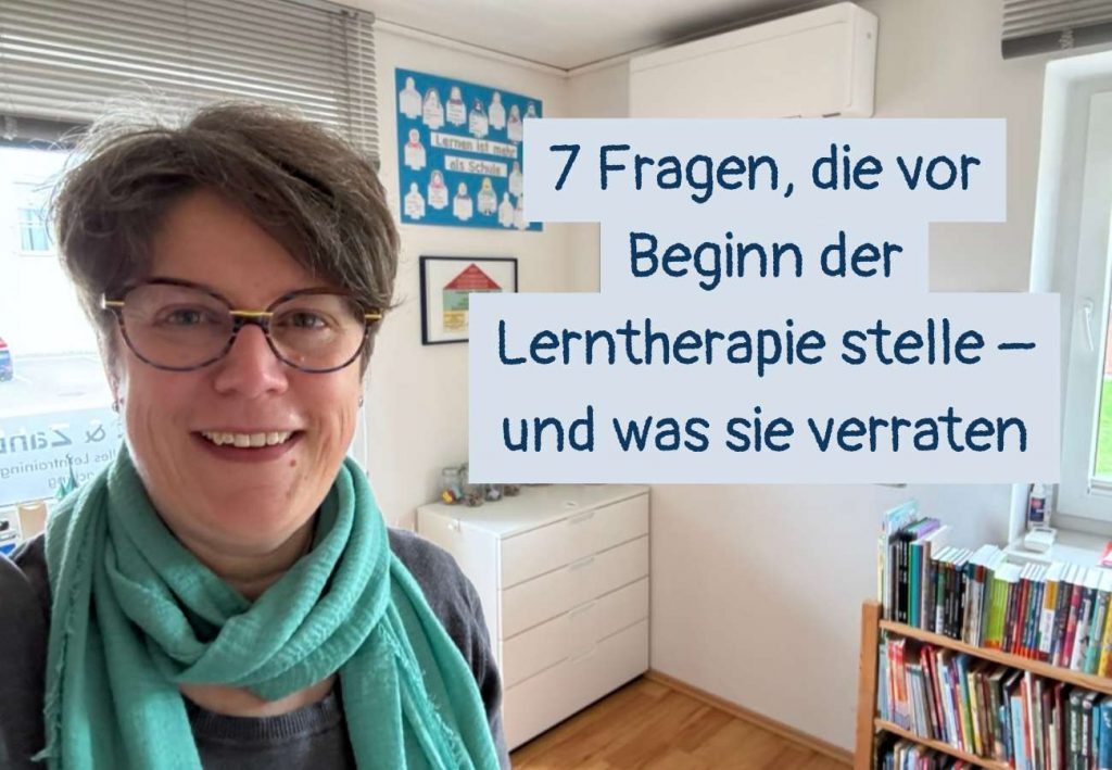 Sabine Landua in ihrer Lernthertapiepraxis, Text: 7 Fragen, die ich vor Beginn der Lerntherapie stelle und was sie verraten